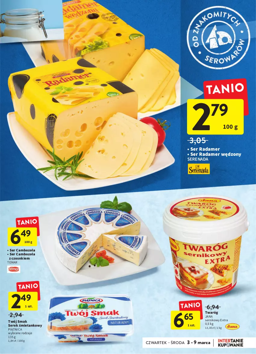 Gazetka promocyjna Intermarche - ważna 03.03 do 09.03.2022 - strona 19 - produkty: Piątnica, Radamer, Ser, Serek, Twaróg, Twój Smak