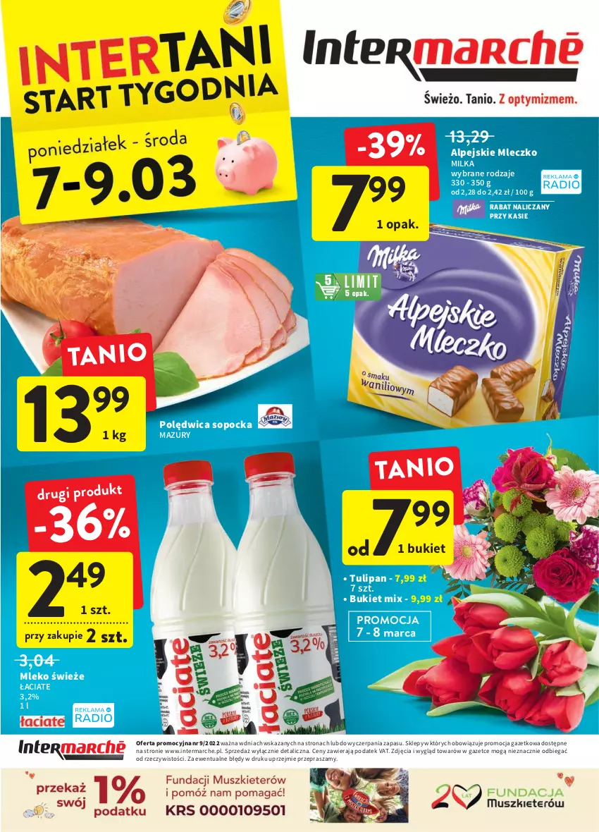 Gazetka promocyjna Intermarche - ważna 03.03 do 09.03.2022 - strona 40 - produkty: Bukiet, Milka, Mleczko, Mleko, Polędwica, Tulipan