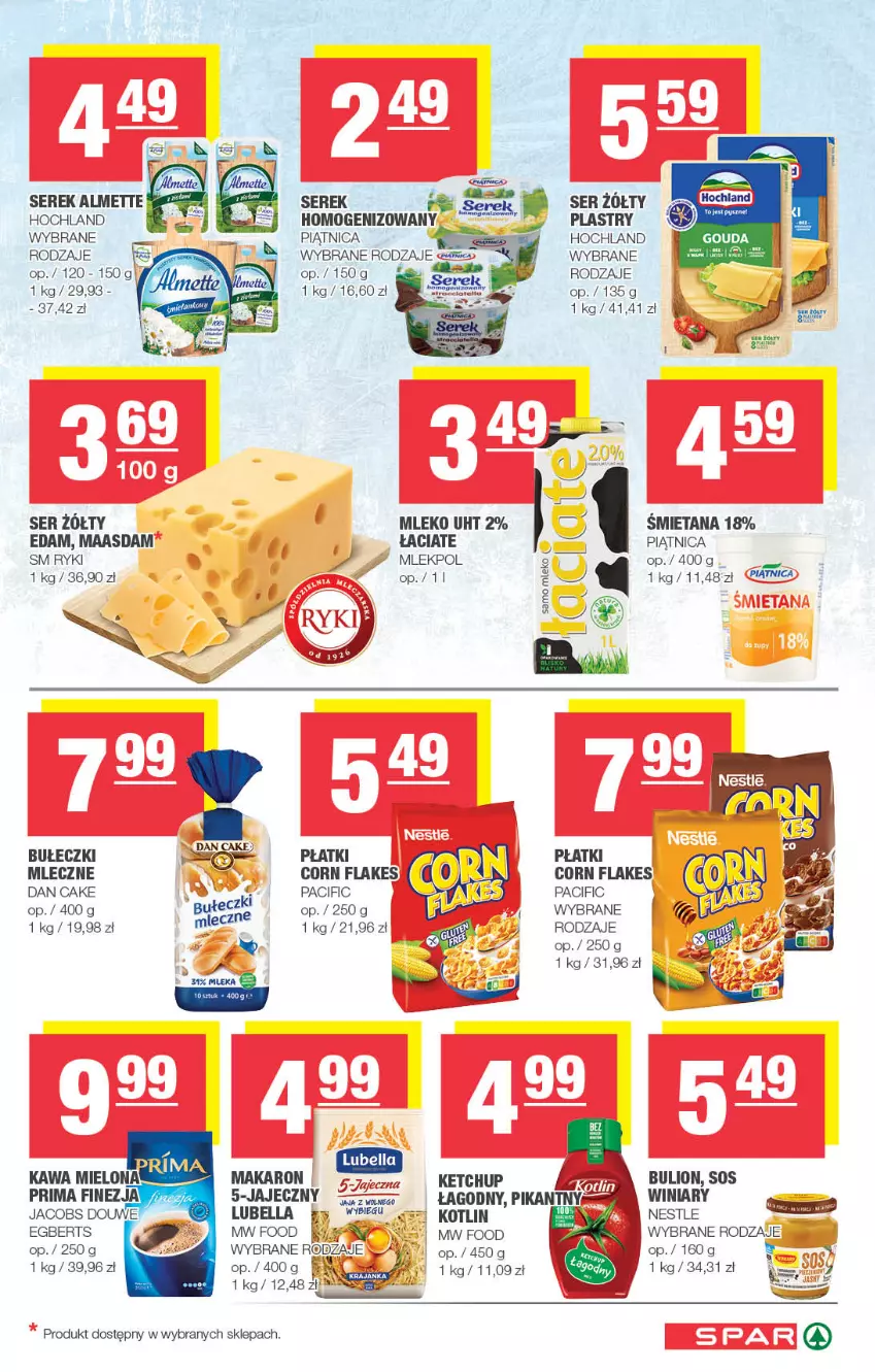 Gazetka promocyjna Spar - Spar - ważna 11.08 do 21.08.2024 - strona 3 - produkty: Almette, Bell, Bella, Bułeczki, Bulion, Cif, Corn flakes, Dan Cake, Edam, Hochland, Jacobs, Kawa, Kawa mielona, Ketchup, Kotlin, Lion, Lubella, Maasdam, Makaron, Mleko, Piątnica, Prima, Ser, Serek, Sos, Winiary