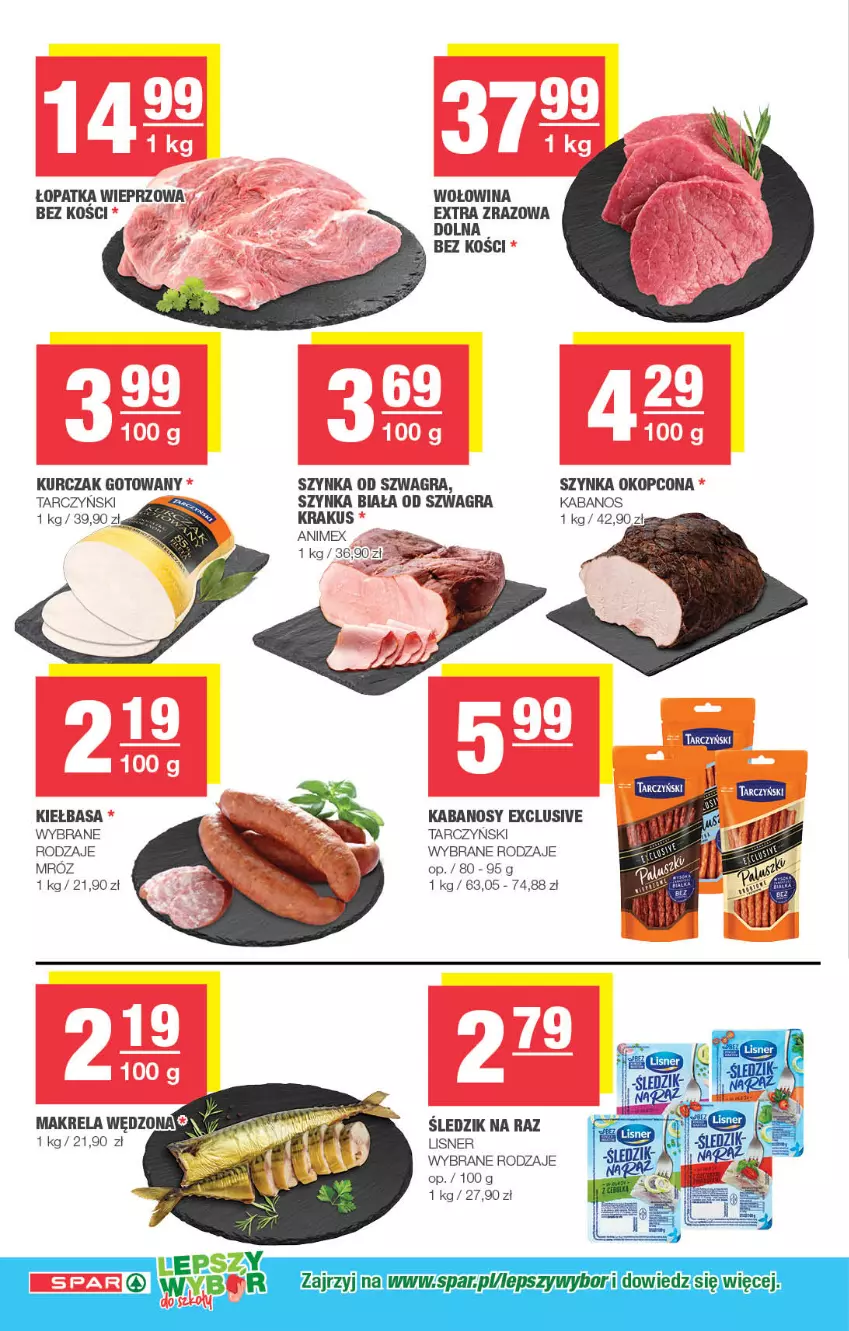 Gazetka promocyjna Spar - Spar - ważna 11.08 do 21.08.2024 - strona 4 - produkty: Gra, Kabanos, Kiełbasa, Krakus, Kurczak, Kurczak gotowany, Lisner, Szynka, Szynka biała, Tarczyński, Wołowina, Wołowina bez kości