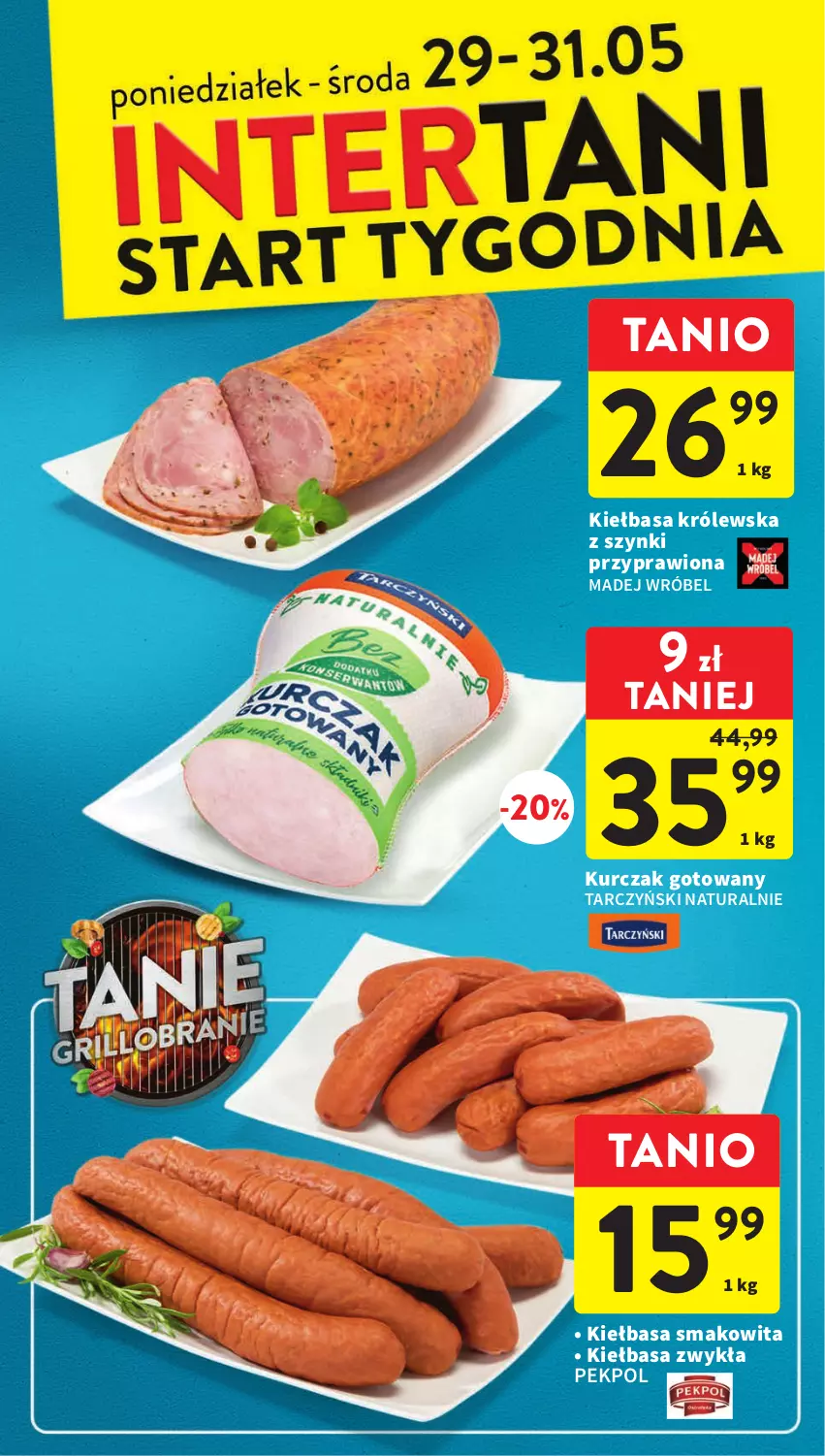 Gazetka promocyjna Intermarche - Gazetka Intermarche - ważna 25.05 do 31.05.2023 - strona 38 - produkty: Kiełbasa, Kurczak, Kurczak gotowany, Madej Wróbel, Pekpol, Smakowita, Tarczyński