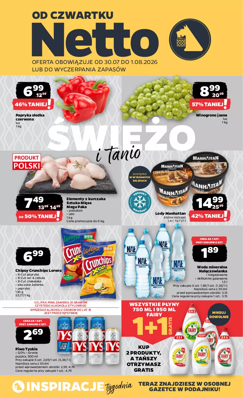 Gazetka promocyjna Netto - Od Czwartku - ważna 30.07 do 01.08.2026 - strona 1 - produkty: Cebula, Chipsy, Crunchips, Fa, Fairy, Gra, Kurczak, Lody, Lorenz, Nałęczowianka, Papryka, Papryka słodka, Piec, Piwa, Piwo, Ser, Tera, Tyskie, Wino, Woda, Woda mineralna