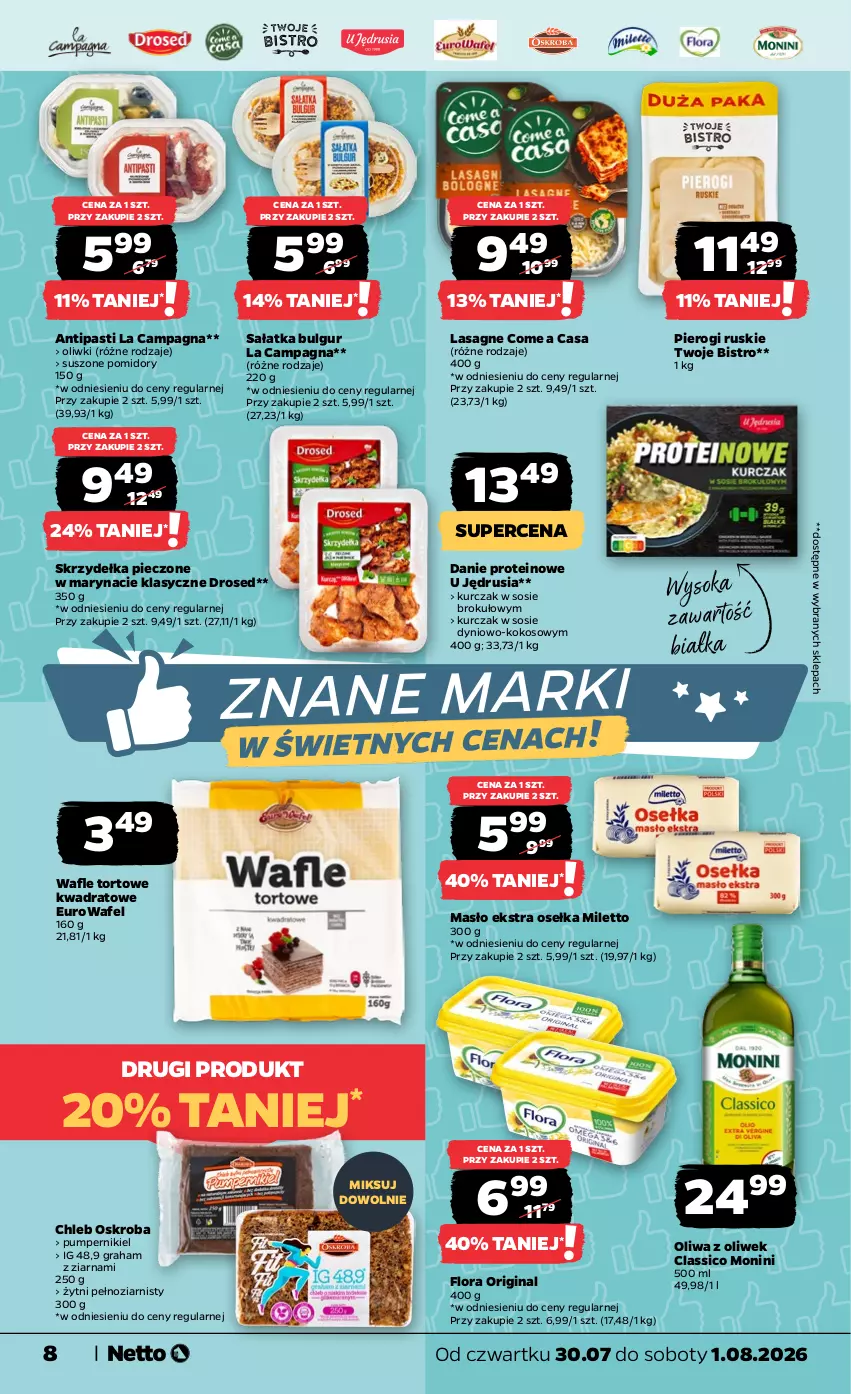 Gazetka promocyjna Netto - Od Czwartku - ważna 30.07 do 01.08.2026 - strona 8 - produkty: Bulgur, Chleb, Flora, Gin, Gra, Kokos, Kurczak, Lasagne, LG, Masło, Monini, Oliwa, Oliwa z oliwek, Oliwki, Piec, Pierogi, Pomidory, Sałat, Sałatka, Skrzydełka pieczone, Sok, Sos, Suszone pomidory, Wafle, Wafle tortowe