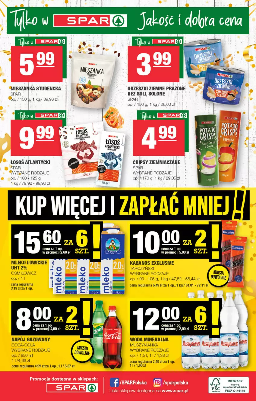 Gazetka promocyjna Spar - Spar - ważna 26.12.2021 do 05.01.2022 - strona 4 - produkty: Chipsy, Coca-Cola, Fa, Kabanos, Mleko, Mus, Muszynianka, Napój, Napój gazowany, Orzeszki, Orzeszki ziemne, Papier, Woda, Woda mineralna