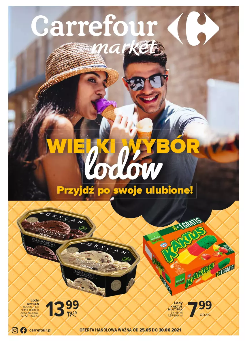 Gazetka promocyjna Carrefour - Gazetka Wielki wybór lodów - ważna 24.05 do 30.06.2021 - strona 1 - produkty: Gry, Kaktus, Lody