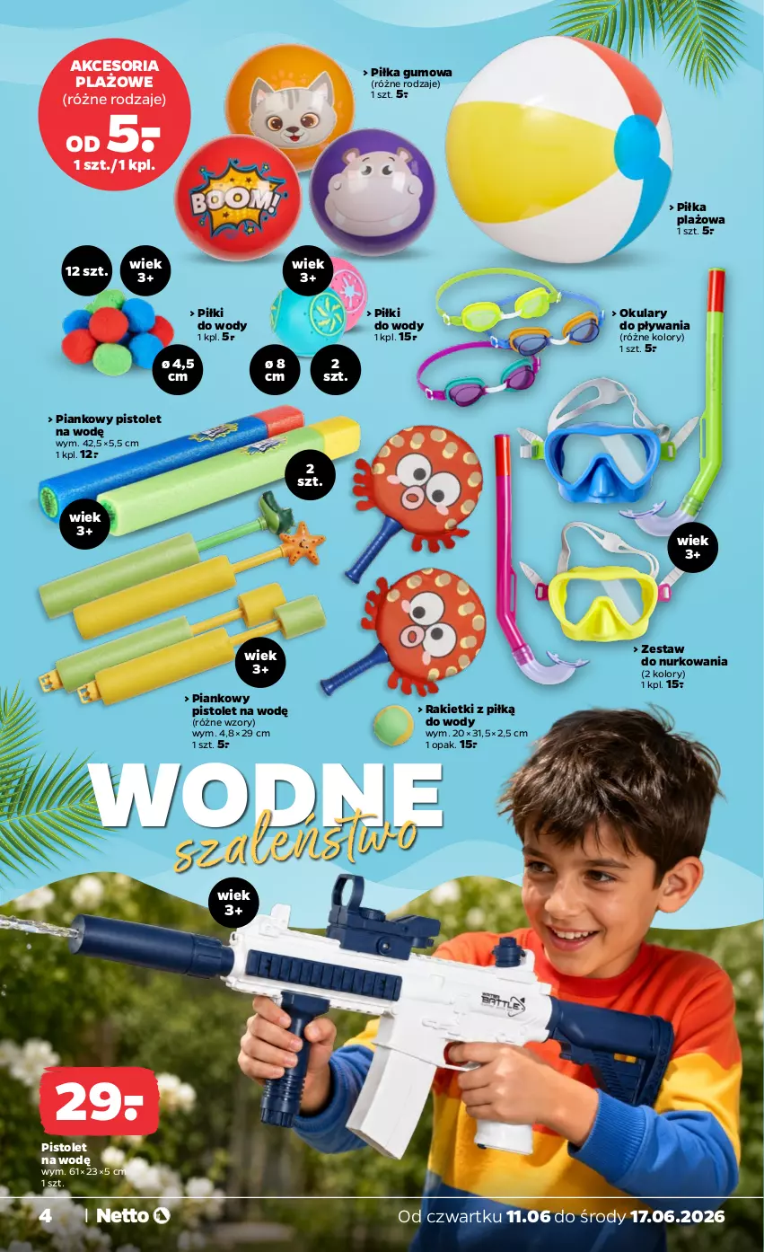 Gazetka promocyjna Netto - Od Czwartku - ważna 11.06 do 17.06.2026 - strona 4 - produkty: Pistolet, Zestaw do nurkowania