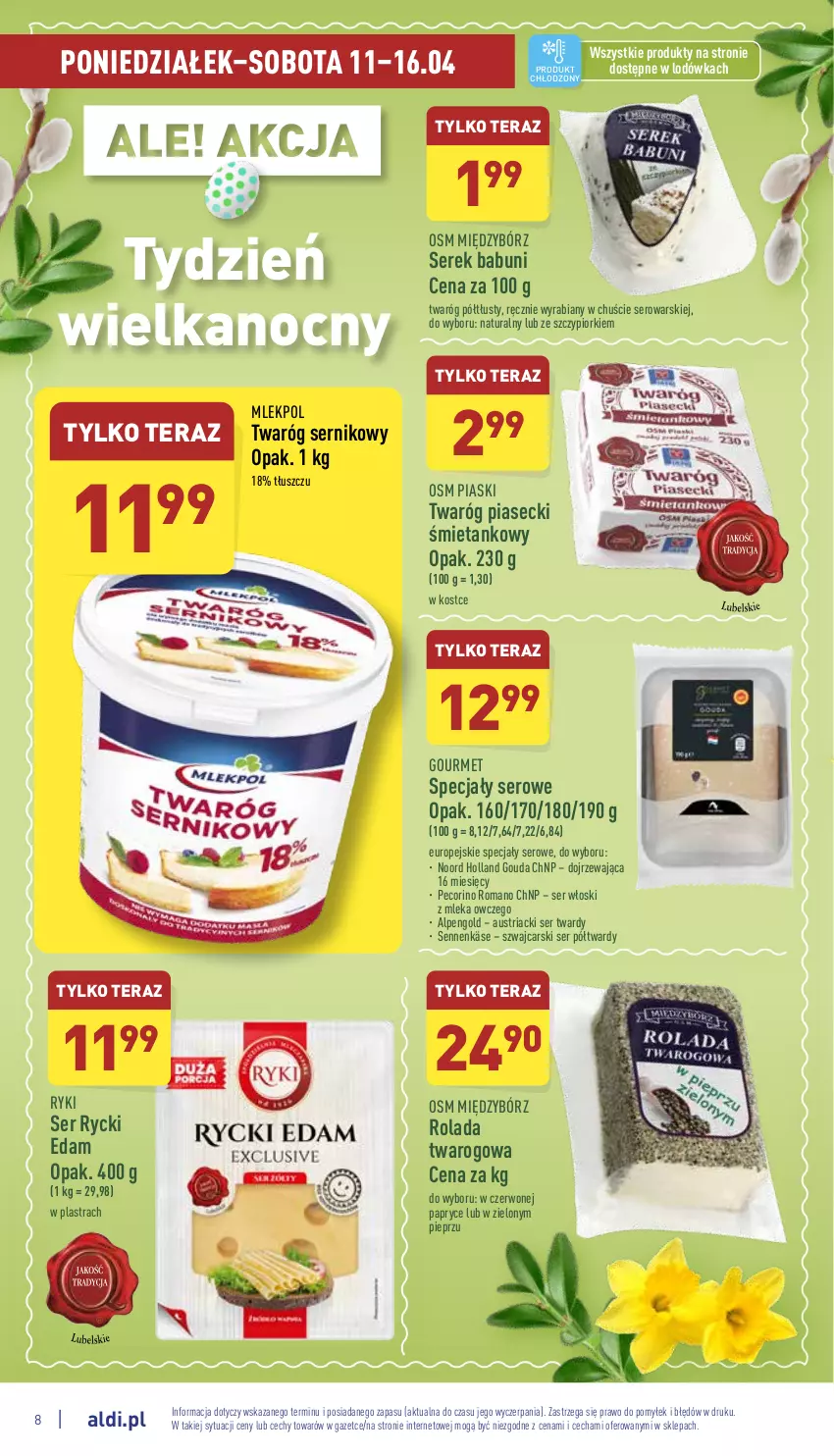 Gazetka promocyjna Aldi - Katalog spożywczy - ważna 11.04 do 16.04.2022 - strona 8 - produkty: Babuni, Cars, Edam, Gouda, Lodówka, Pecorino, Pieprz, Rolada, Rolada twarogowa, Rycki Edam, Ser, Serek, Serek babuni, Tera, Twaróg, Twaróg półtłusty