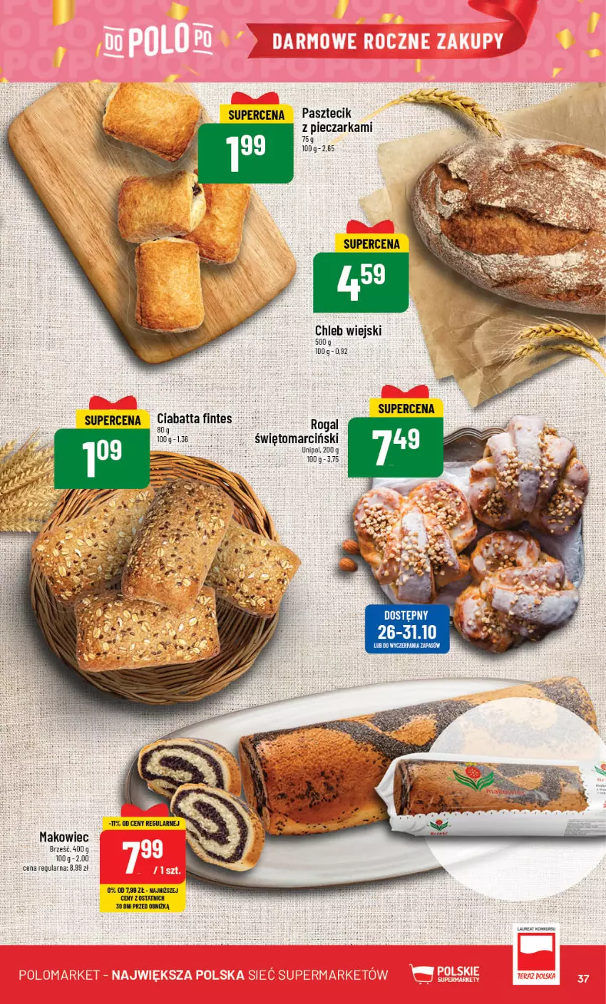 Gazetka promocyjna PoloMarket - Gazetka pomocyjna - ważna 25.10 do 31.10.2023 - strona 37 - produkty: Chleb, Ciabatta, Laur, Makowiec, Pasztecik z pieczarkami, Piec, Pieczarka, Rogal