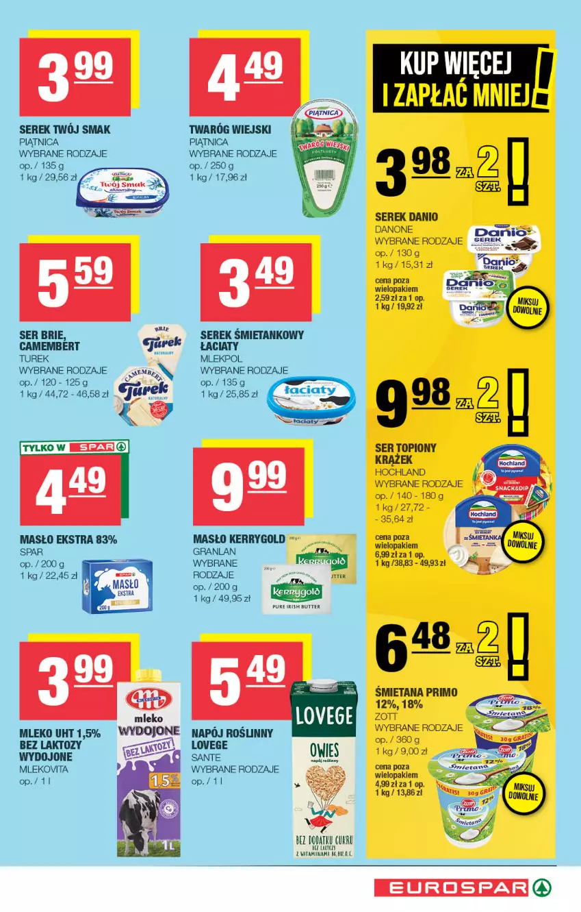 Gazetka promocyjna Spar - EuroSpar - ważna 12.08 do 23.08.2026 - strona 5 - produkty: Aksam, Brie, Camembert, Danio, Danone, Gra, Hochland, Masło, Mleko, Mlekovita, Piątnica, Pur, Ser, Ser topiony, Serek, Top, Twaróg, Twój Smak, Zott