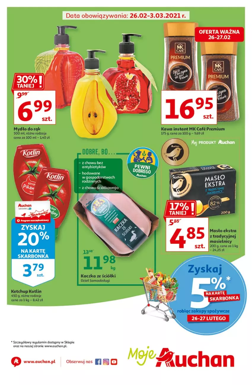 Gazetka promocyjna Auchan - Uroda Moje Auchan - ważna 26.02 do 03.03.2021 - strona 1 - produkty: Kaczka, Kawa, Ketchup, Kotlin, Masło, Mydło, Ser