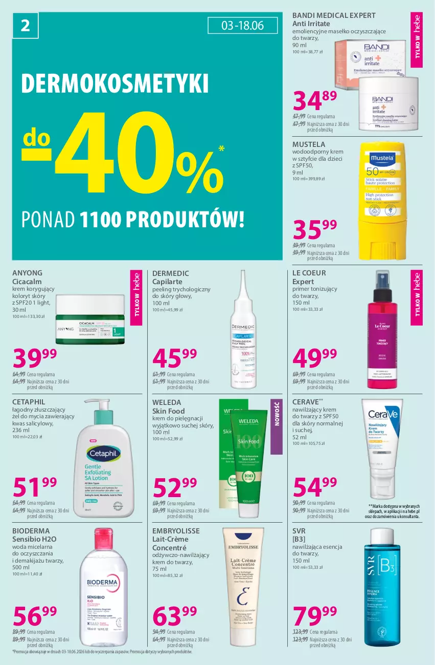 Gazetka promocyjna Hebe - Gazetka - ważna 03.06 do 18.06.2026 - strona 2 - produkty: Bandi, Bioderma, Capilarte, CeraVe, Cetaphil, Dermedic, Dzieci, Embryolisse, Krem do twarzy, Makijaż, Mus, Mustela, Peeling, Por, SVR, Weleda, Woda, Woda micelarna