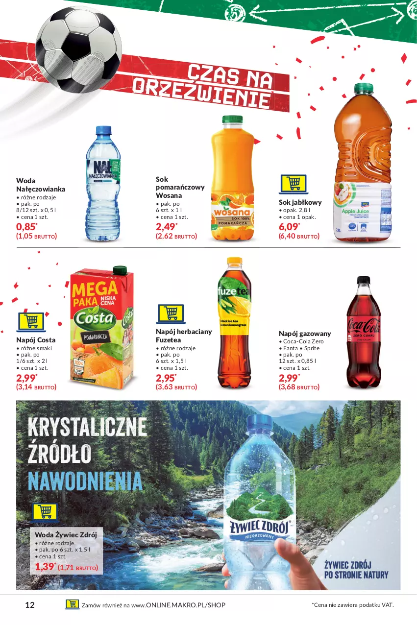 Gazetka promocyjna Makro - [Oferta specjalna] Wszystko na grill - ważna 15.06 do 28.06.2021 - strona 12 - produkty: Coca-Cola, Fa, Fanta, Nałęczowianka, Napój, Napój gazowany, Sok, Sok jabłkowy, Sok pomarańczowy, Sprite, Woda, Wosana