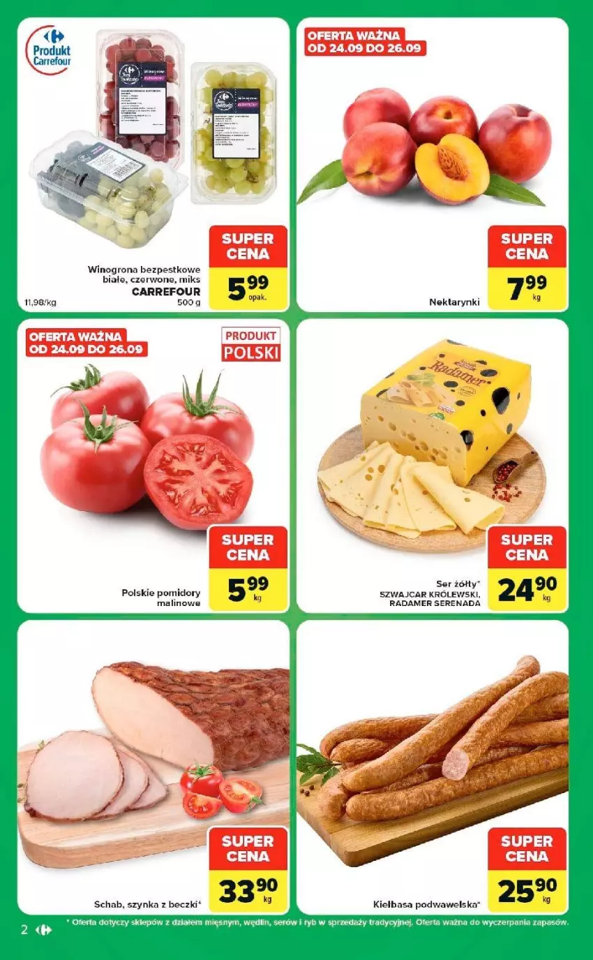 Gazetka promocyjna Carrefour - Gazetka Express w SUMIE ekspresowe zakupy - ważna 22.09 do 28.09.2026 - strona 2 - produkty: Kiełbasa, Kiełbasa podwawelska, Królewski, Pomidory, Radamer, Ser, Szynka, Szynka z beczki, Wawel, Wino, Winogrona, Winogrona bezpestkowe