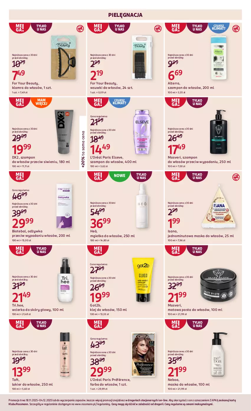 Gazetka promocyjna Rossmann - 18 listopada - ważna 18.11 do 04.12.2025 - strona 10 - produkty: Alterra, BIOTEBAL, DX2, Elseve, Fa, Farba do włosów, For Your Beauty, Got2b, Isana, Klej, L’Oréal, Lakier, Lakier do włosów, Maska, Maska do włosów, Odżywka, Szampon, Taft