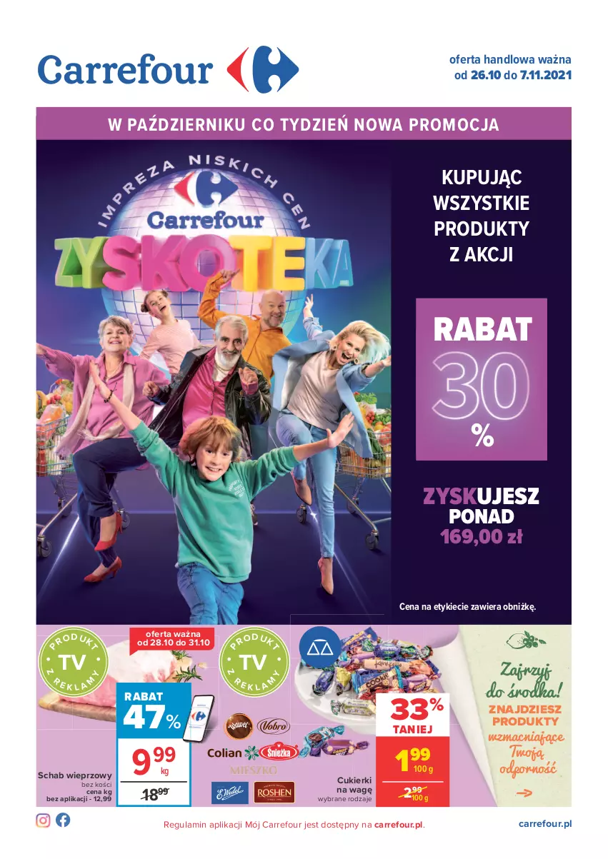 Gazetka promocyjna Carrefour - Gazetka Carrefour Zyskoteka - ważna 26.10 do 07.11.2021 - strona 1 - produkty: Cukier, Cukierki, Por, Schab wieprzowy