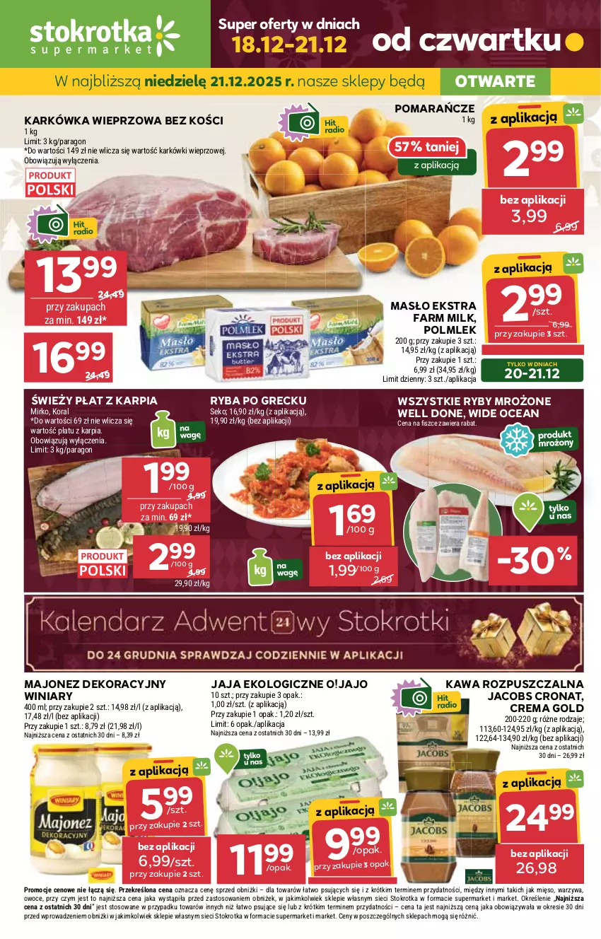 Gazetka promocyjna Stokrotka - Supermarket - ważna 18.12 do 21.12.2025 - strona 1 - produkty: Fa, Farm Milk, Jacobs, Jaja, JBL, Karkówka wieprzowa, Karp, Kawa, Kawa rozpuszczalna, Majonez, Masło, Mięso, Owoce, POLMLEK, Pomarańcze, Ryba, Ryba po grecku, SEKO, Warzywa, Winiary