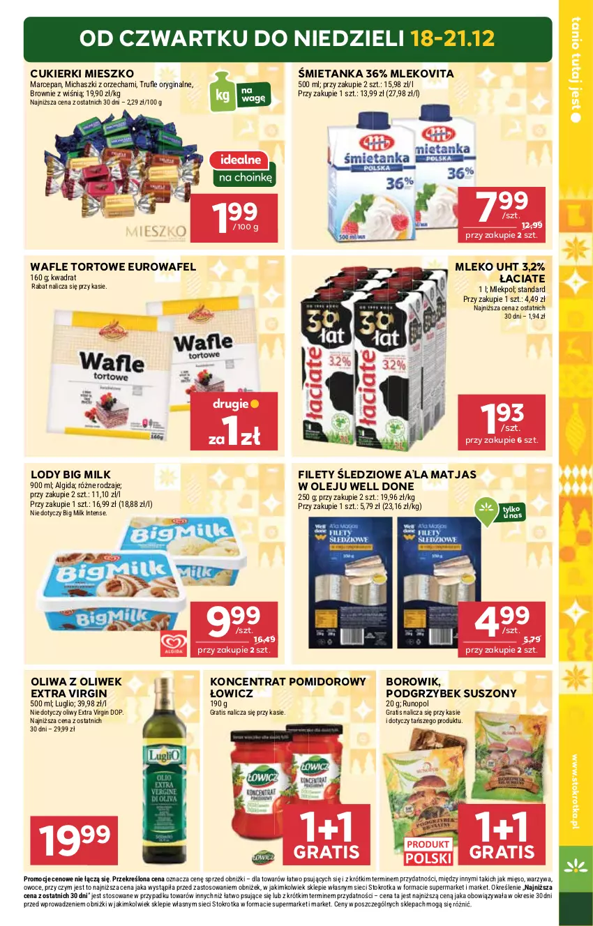 Gazetka promocyjna Stokrotka - Supermarket - ważna 18.12 do 21.12.2025 - strona 5 - produkty: Algida, Big Milk, Brownie, Cukier, Cukierki, Gin, Gra, Koncentrat pomidorowy, LG, Lody, Matjas, Mięso, Mleko, Mlekovita, Olej, Oliwa, Oliwa z oliwek, Owoce, Wafle, Wafle tortowe, Warzywa