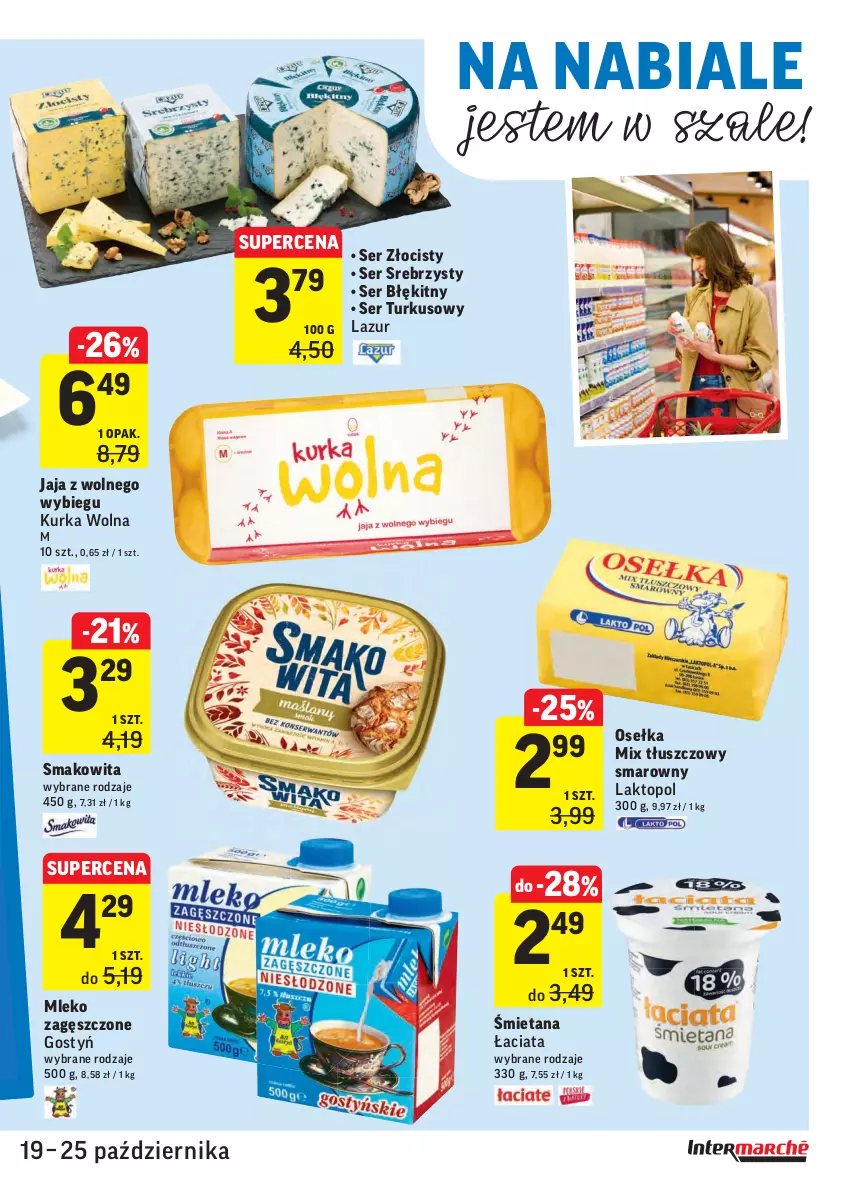 Gazetka promocyjna Intermarche - ważna 19.10 do 25.10.2021 - strona 21 - produkty: Jaja, Jaja z wolnego wybiegu, Lazur, Mleko, Mleko zagęszczone, Ser, Smakowita, Szal, Top