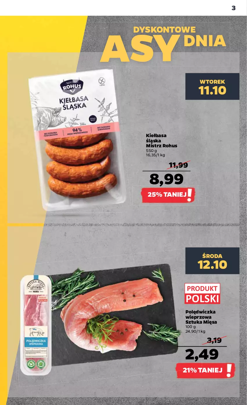 Gazetka promocyjna Netto - Artykuły spożywcze - ważna 10.10 do 15.10.2022 - strona 3 - produkty: Kiełbasa, Kiełbasa śląska, Polędwiczka wieprzowa