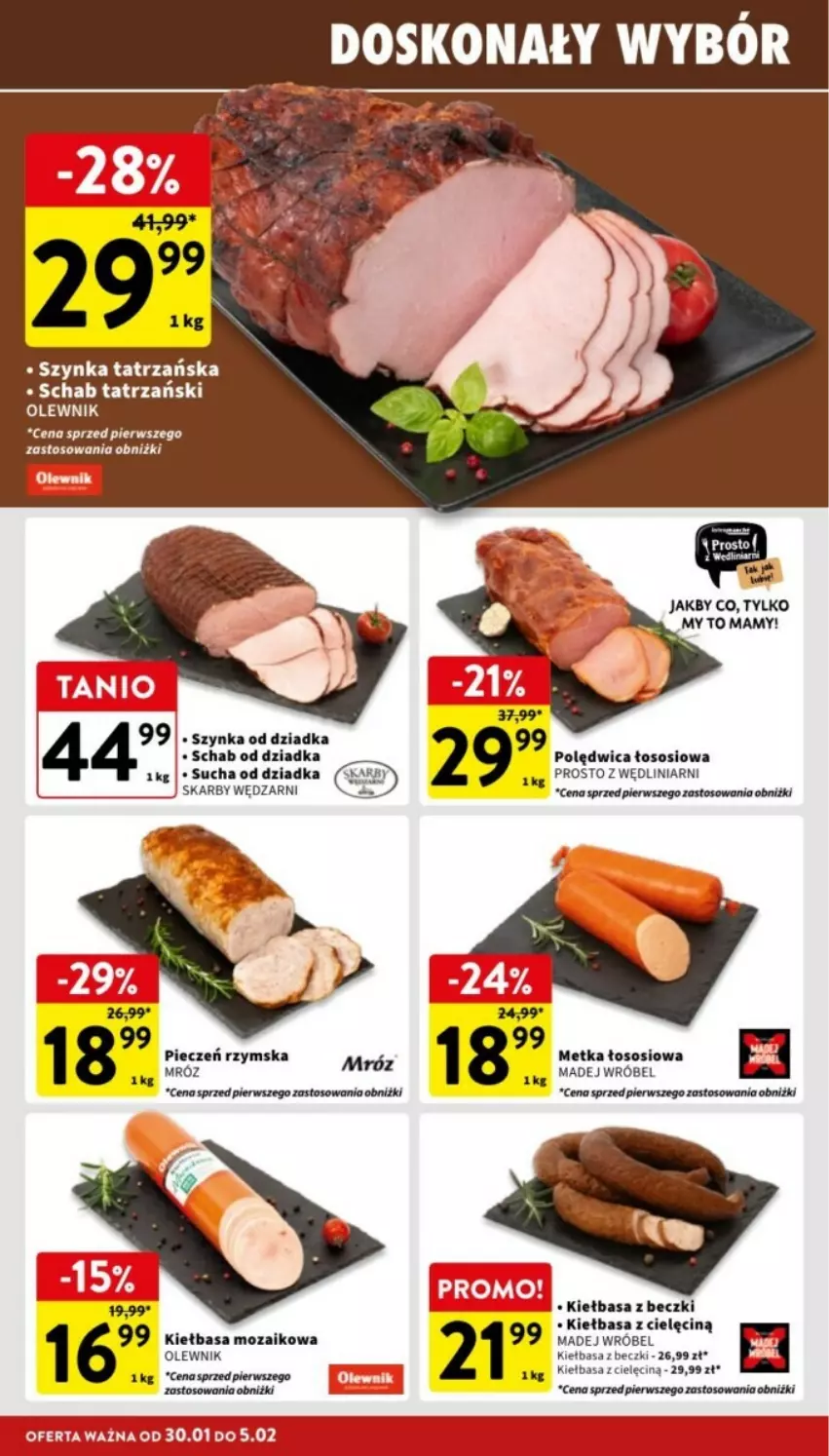 Gazetka promocyjna Intermarche - ważna 30.01 do 05.02.2025 - strona 6 - produkty: Kiełbasa, Madej Wróbel, Olewnik, Piec, Pieczeń rzymska, Polędwica, Sos, Szynka