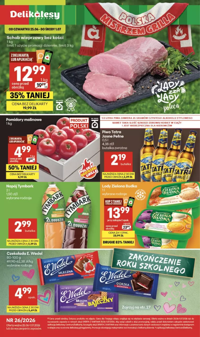 Gazetka promocyjna Delikatesy Centrum - Franczyza DC26 Czwartek - ważna 25.06 do 01.07.2026 - strona 1 - produkty: Gra, Piec, Piwa, Piwo, Pomidory, Por, Rama, Rum, Schab wieprzowy, Tatra, Tran