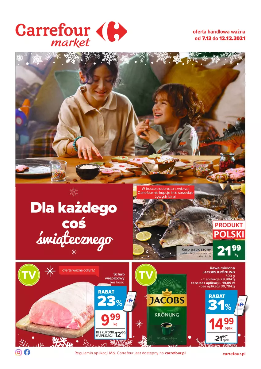 Gazetka promocyjna Carrefour - Gazetka Market - ważna 07.12 do 12.12.2021 - strona 1 - produkty: Jacobs, Jacobs Krönung, Karp, Kawa, Kawa mielona, Ryba, Schab wieprzowy