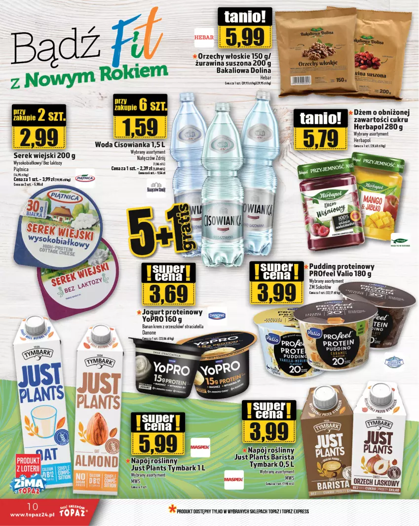 Gazetka promocyjna Topaz - Gazetka - ważna 02.01 do 08.01.2025 - strona 10 - produkty: Cisowianka, Danone, Dżem, Herbapol, Jogurt, Napój, Napój roślinny, Orzechy włoskie, Piątnica, Por, Pudding, Ser, Serek, Serek wiejski, Sok, Sokołów, STP, Top, Tymbark, Woda