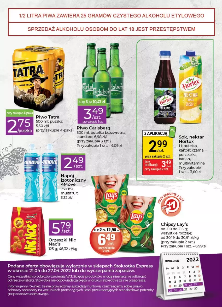 Gazetka promocyjna Stokrotka - Stokrotka Express - ważna 21.04 do 27.04.2022 - strona 4 - produkty: Chipsy, Gra, Hortex, Napój, Napój izotoniczny, Nektar, Orzeszki, Piwa, Piwo, Por, Sok, Tatra