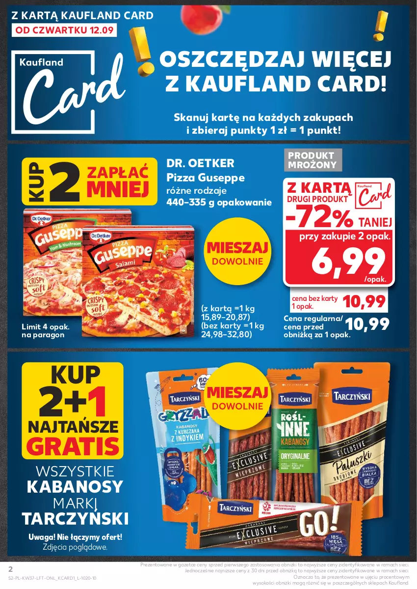 Gazetka promocyjna Kaufland - Gazetka tygodnia - ważna 12.09 do 18.09.2024 - strona 2 - produkty: Dr. Oetker, Gra, Kabanos, Pizza, Rama, Sok, Tarczyński, Waga