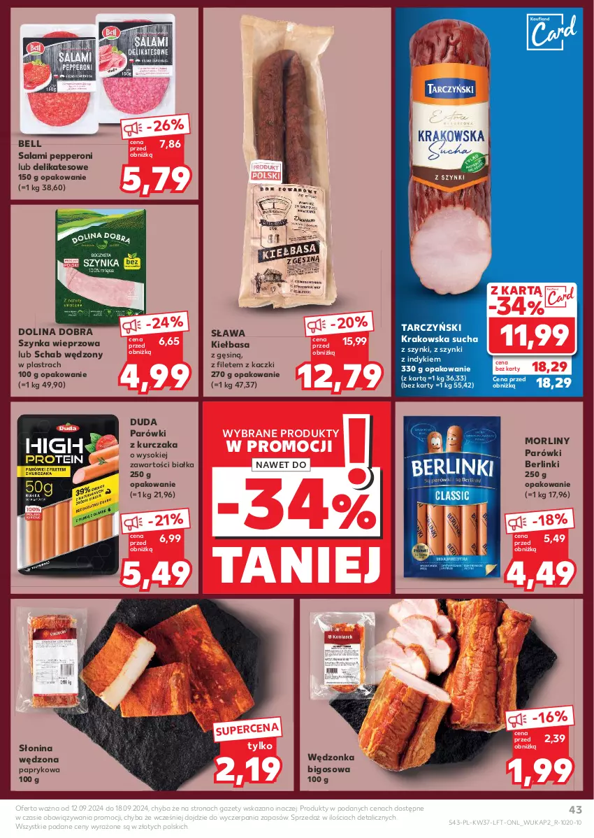 Gazetka promocyjna Kaufland - Gazetka tygodnia - ważna 12.09 do 18.09.2024 - strona 43 - produkty: Bell, Berlinki, Bigos, Duda, Kiełbasa, Kurczak, Morliny, Parówki, Salami, Sok, Szynka, Szynka wieprzowa, Tarczyński