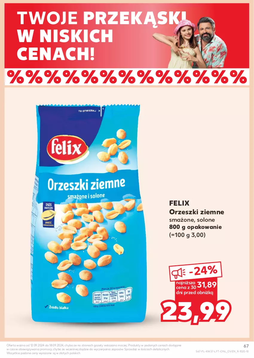 Gazetka promocyjna Kaufland - Gazetka tygodnia - ważna 12.09 do 18.09.2024 - strona 67 - produkty: Felix, Orzeszki, Orzeszki ziemne