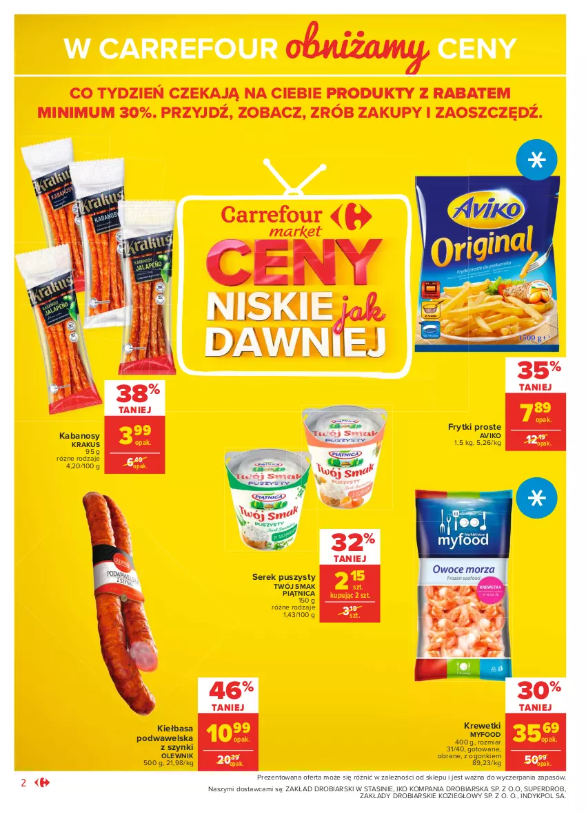 Gazetka promocyjna Carrefour - Gazetka Market - ważna 18.01 do 31.01.2021 - strona 2 - produkty: Frytki, Kabanos, Kiełbasa, Kiełbasa podwawelska, Krakus, Krewetki, Olewnik, Piątnica, Ser, Serek, Serek puszysty, Twój Smak, Wawel