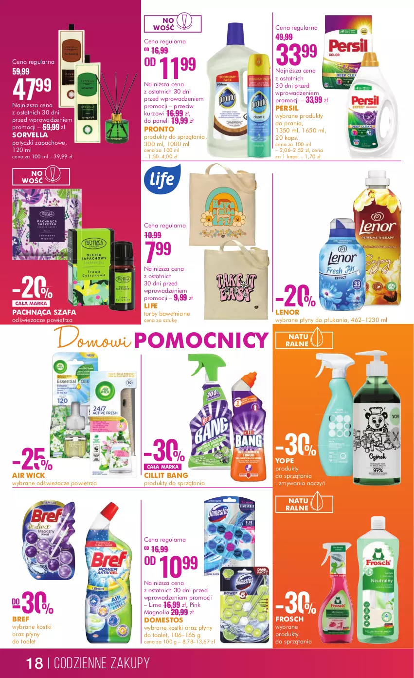 Gazetka promocyjna Super Pharm - ważna 13.06 do 26.06.2024 - strona 18 - produkty: Air Wick, Bref, Cillit Bang, Domestos, Fa, Frosch, Lenor, Persil, Pronto, Szafa, Yope