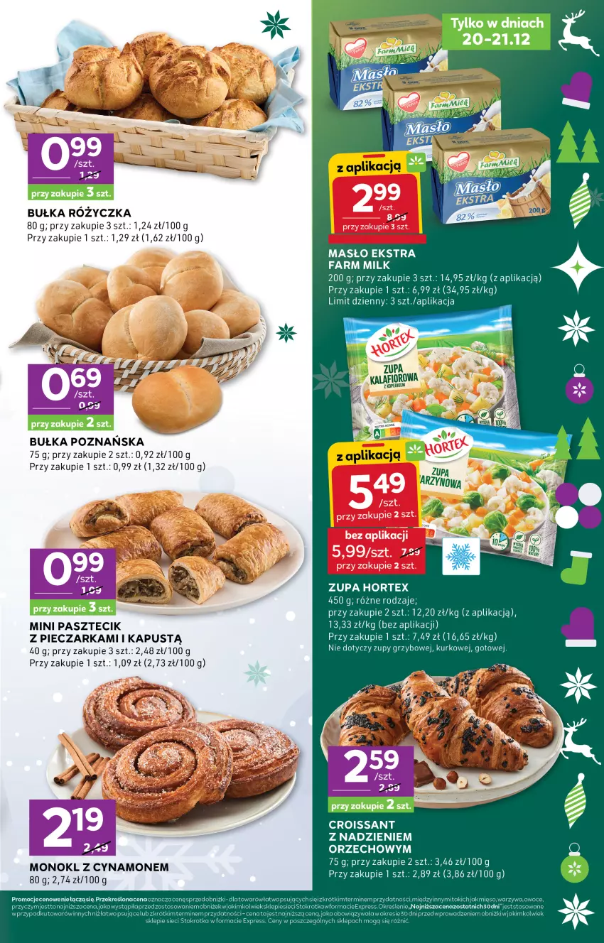 Gazetka promocyjna Stokrotka - Stokrotka Express - ważna 18.12 do 21.12.2025 - strona 3 - produkty: Bułka, Croissant, Fa, Farm Milk, Hortex, Kapustą, Masło, Mięso, Owoce, Piec, Pieczarka, Warzywa, Zupa