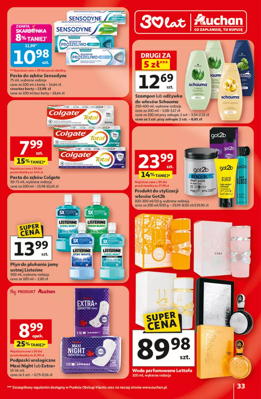 Gazetka promocyjna Auchan - 30 Lat Hipermarket - ważna 09.04 do 15.04.2026 - strona 33 - produkty: Colgate, Duda, Fa, Got2b, LG, Listerine, Odzywka do włosów, Pasta do zębów, Płyn do płukania, Płyn do płukania jamy ustnej, Podpaski, Schauma, Sensodyne