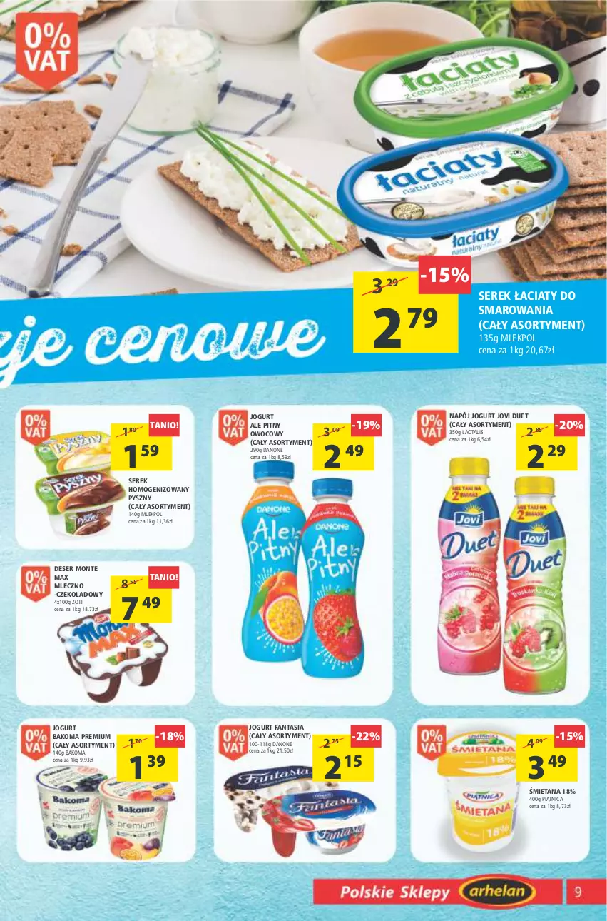 Gazetka promocyjna Arhelan - Gazetka - ważna 25.03 do 03.04.2022 - strona 9 - produkty: Bakoma, Danone, Deser, Fa, Fanta, Jogurt, Monte, Napój, Piątnica, Ser, Serek, Serek homogenizowany, Zott