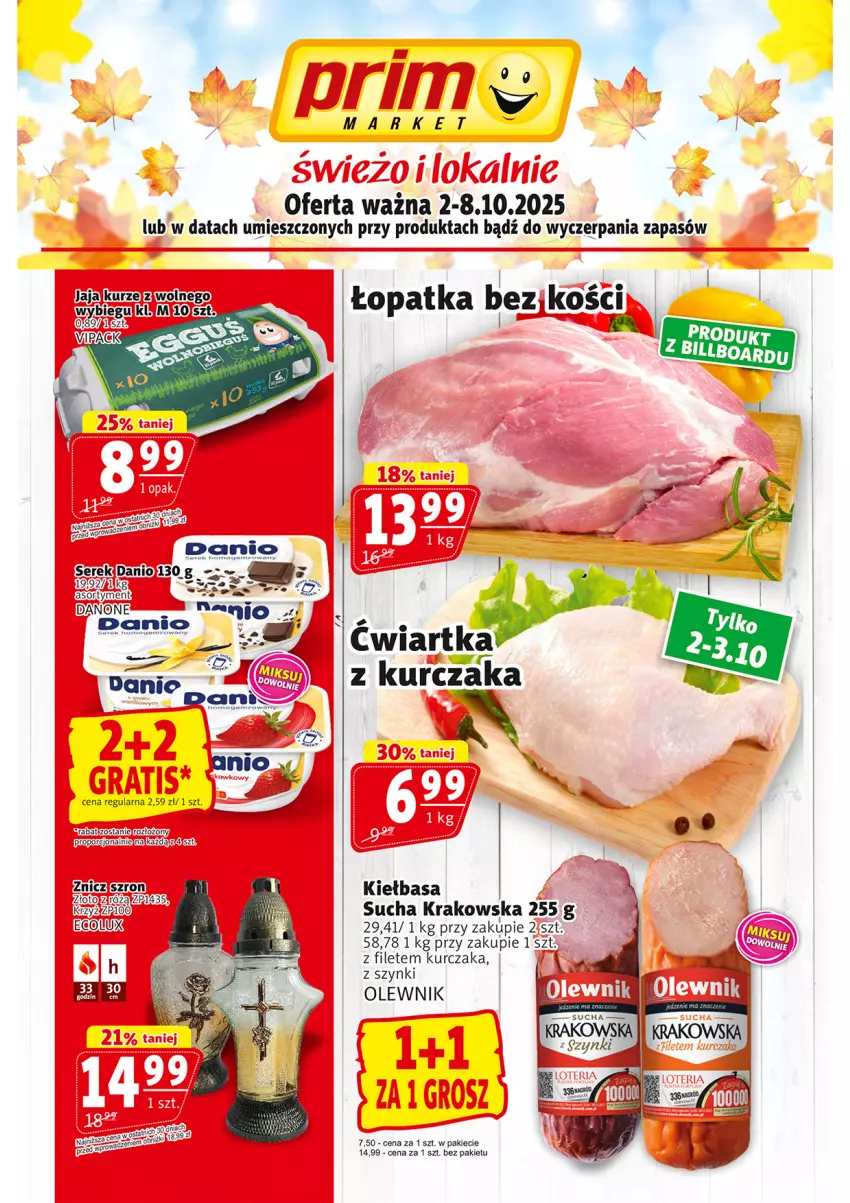 Gazetka promocyjna Prim Market - ważna 02.10 do 08.10.2025 - strona 1 - produkty: Danio, Danone, Jaja, Kiełbasa, Kurczak, Olewnik, Por, Róża, Ser, Serek, Top, Znicz