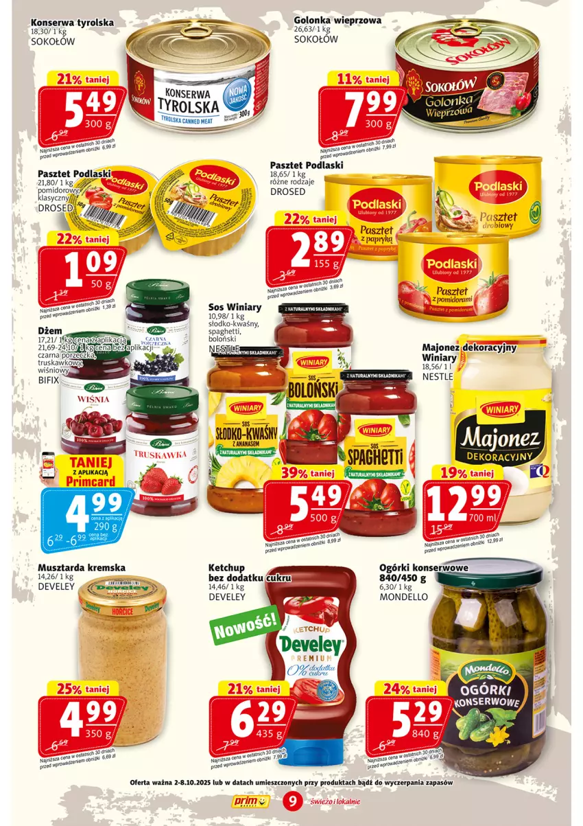 Gazetka promocyjna Prim Market - ważna 02.10 do 08.10.2025 - strona 9 - produkty: Dell, Golonka wieprzowa, Ketchup, Majonez, Mus, Musztarda, Ogórki konserwowe, Pasztet, Podlaski, Por, Ser, Sok, Sokołów, Sos, Spaghetti, Winiary