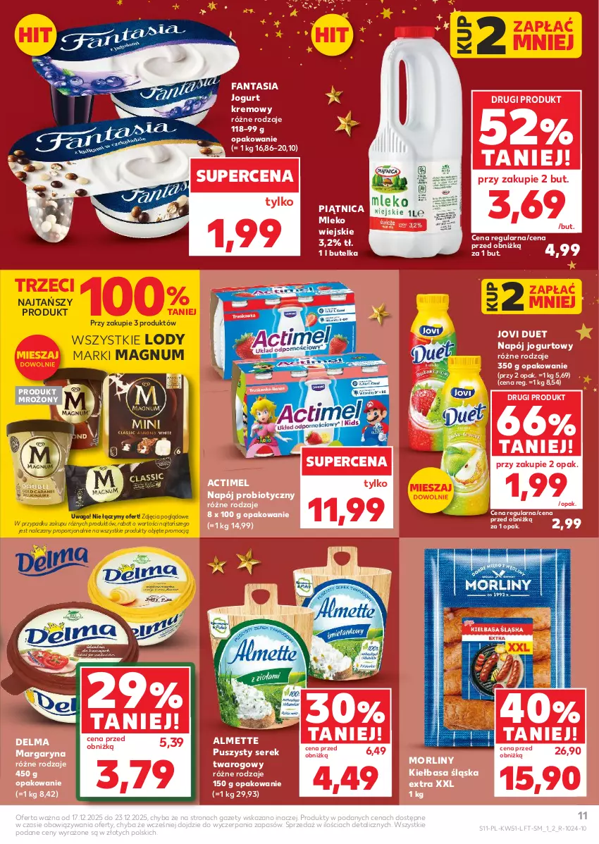 Gazetka promocyjna Kaufland - Gazetka tygodnia - ważna 17.12 do 23.12.2025 - strona 11 - produkty: Actimel, Almette, Delma, Fa, Fanta, Jogurt, Kiełbasa, Kiełbasa śląska, Lody, Margaryna, Mleko, Morliny, Napój, Napój jogurtowy, Piątnica, Por, Ser, Serek, Serek twarogowy, Waga