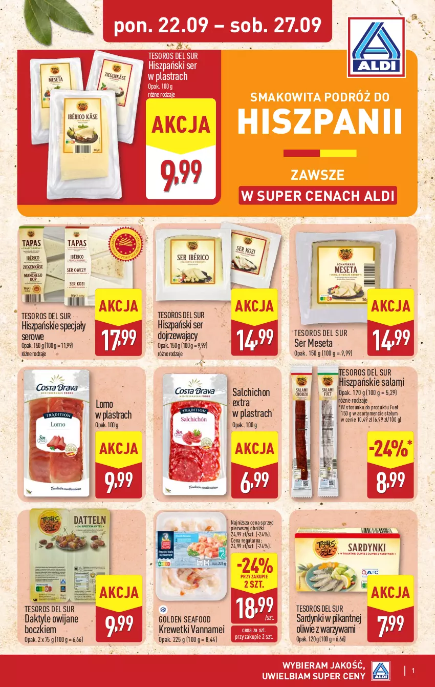 Gazetka promocyjna Aldi - Tydzień Hiszpański - ważna 22.09 do 27.09.2025 - strona 1 - produkty: Daktyle, Golden Seafood, Krewetki, Salami, Sardynki, Ser, Smakowita, Warzywa