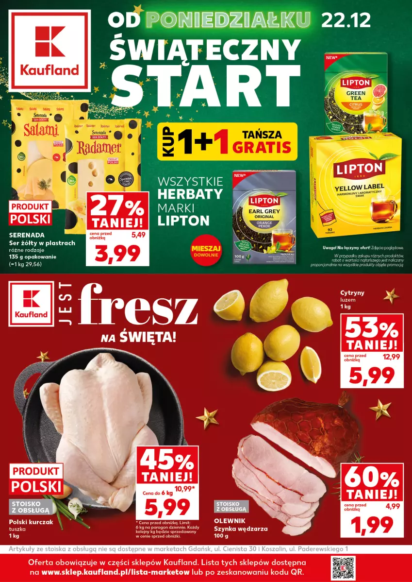 Gazetka promocyjna Kaufland - Mocny Start - ważna 22.12 do 23.12.2025 - strona 1 - produkty: Cytryny, Fa, Kurczak, Lipton, Olej, Olewnik, Por, Ser, Szynka, Tusz, Waga