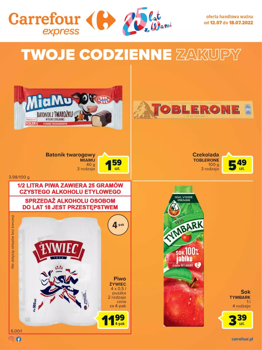 Gazetka promocyjna Carrefour - Gazetka Express - ważna 12.07 do 18.07.2022 - strona 2 - produkty: Baton, Batonik twarogowy, Czekolada, Piwo, Sok, Toblerone, Tonik, Tymbark