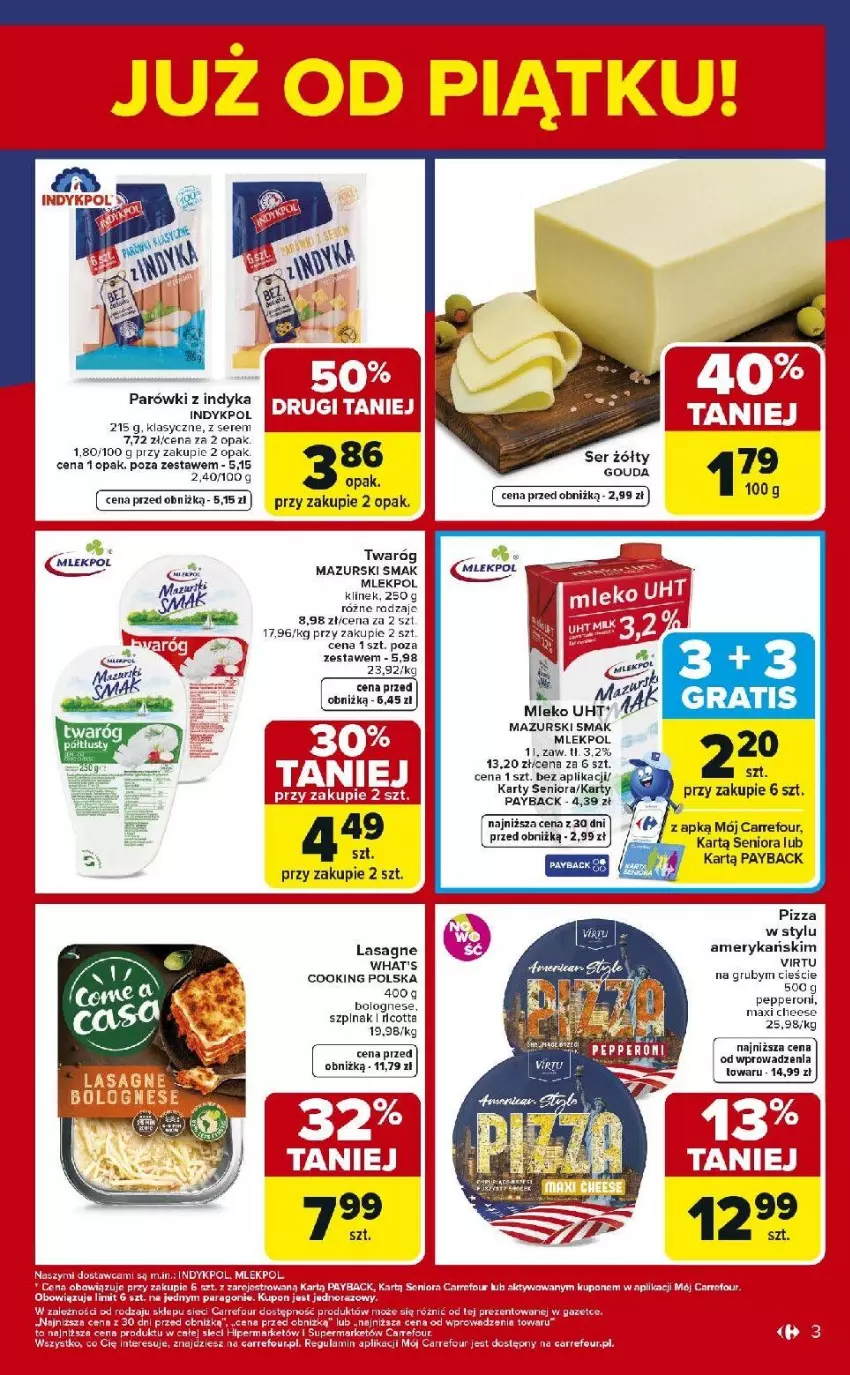Gazetka promocyjna Carrefour - Gazetka Weekend okazji już od piątku! - ważna 02.01 do 03.01.2026 - strona 3 - produkty: Fa, Gouda, Lasagne, LG, Mleko, Parówki, Parówki z indyka, Pizza, Ser, Szpinak, Twaróg, Virtu