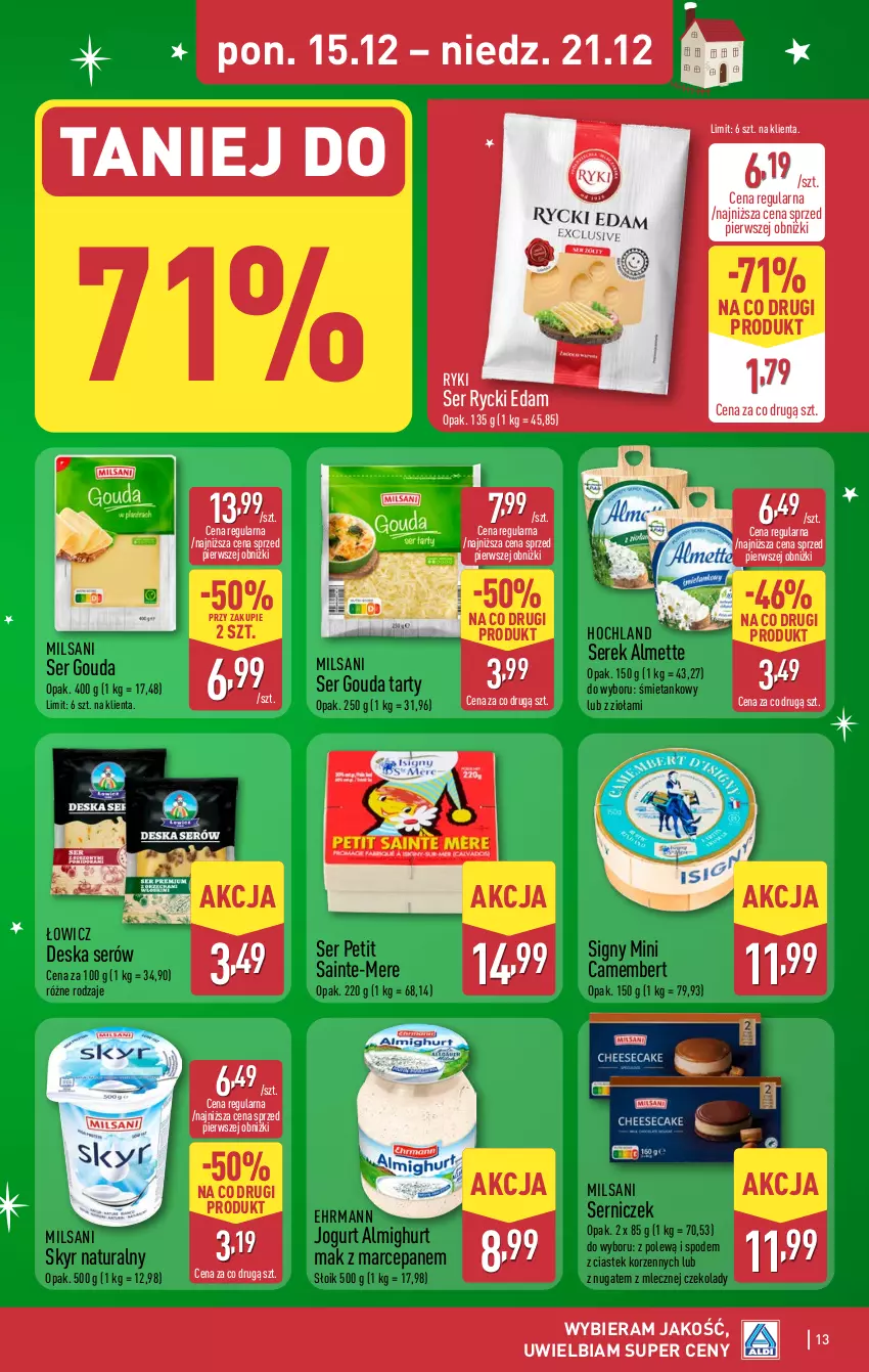 Gazetka promocyjna Aldi - Pełna oferta - ważna 15.12 do 21.12.2025 - strona 13 - produkty: Almette, Camembert, Deska serów, Edam, Gouda, Hochland, Jogurt, Rycki Edam, Ser, Serek, Stek