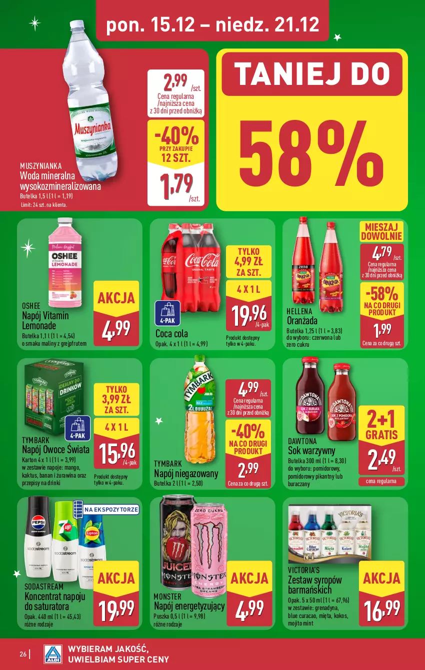 Gazetka promocyjna Aldi - Pełna oferta - ważna 15.12 do 21.12.2025 - strona 26 - produkty: Dawtona, Gra, Grejpfrut, Hellena, Kaktus, Kokos, Maliny, Mango, Mięta, Mus, Muszynianka, Napój, Napój niegazowany, Napoje, Oranżada, Oshee, Owoce, Sok, Syrop, Tymbark, Woda, Woda mineralna