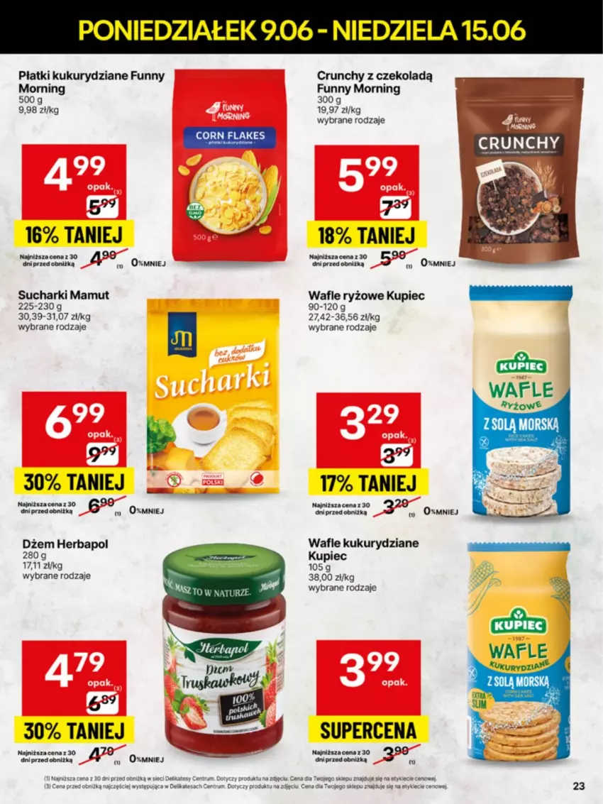 Gazetka promocyjna Delikatesy Centrum - Franczyza DC24 Poniedziałek - ważna 09.06 do 15.06.2025 - strona 23 - produkty: Corn flakes, Dżem, Herbapol, Kupiec, Piec, Rum, Ryż, Wafle