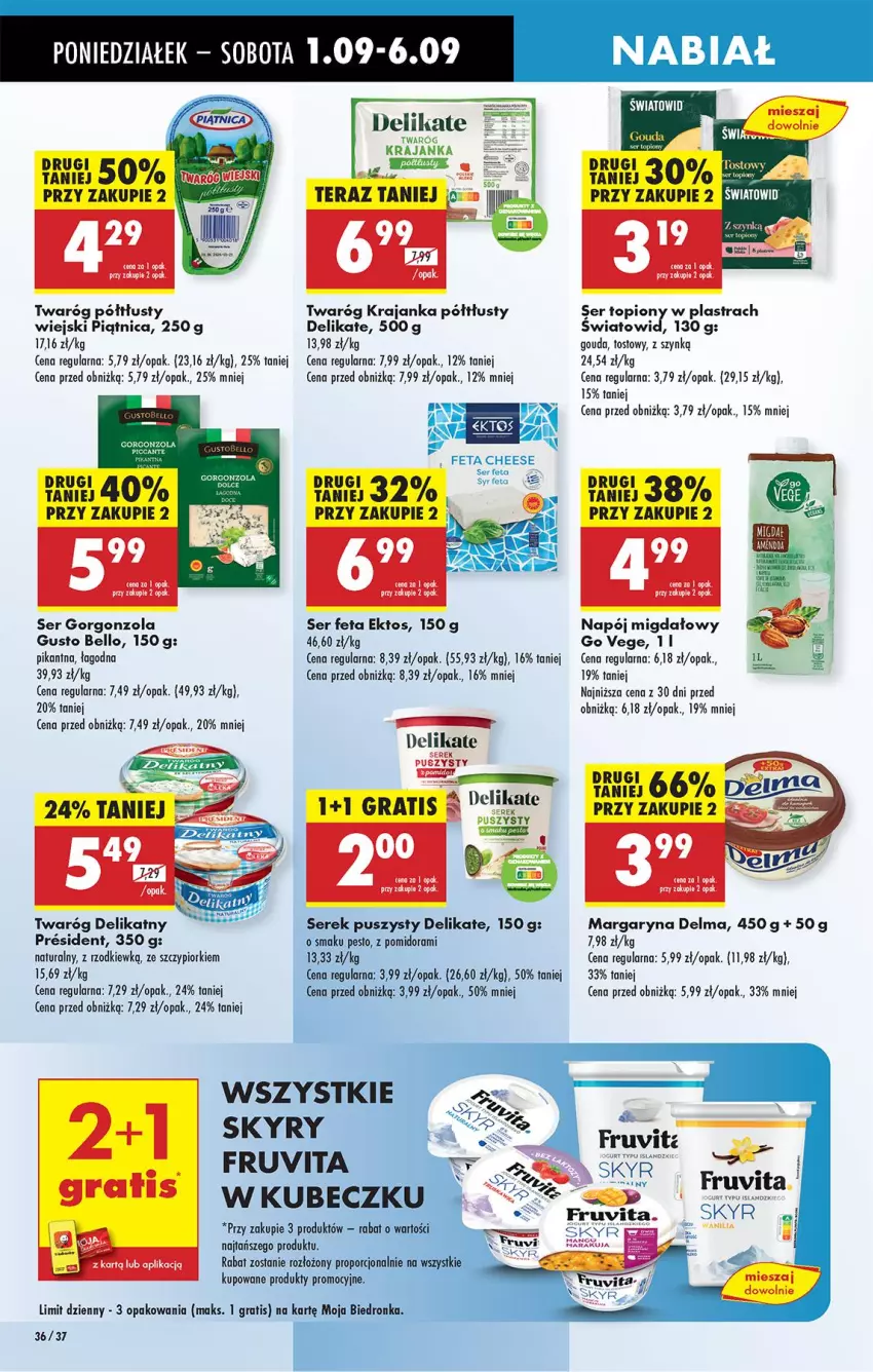 Gazetka promocyjna Biedronka - Od Poniedziałku - ważna 01.09 do 06.09.2025 - strona 38 - produkty: Bell, Delma, Fa, Feta, Gorgonzola, Gouda, Gra, Margaryna, Napój, Pesto, Piątnica, Por, Ser, Ser topiony, Serek, Serek puszysty, Tera, Top, Twaróg, Twaróg delikatny