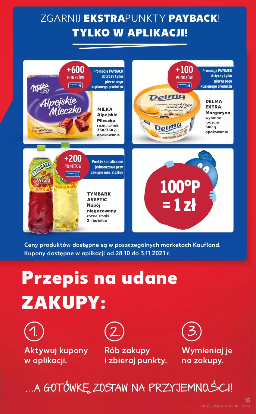 Gazetka promocyjna Kaufland - OFERTA TYGODNIA - ważna 28.10 do 03.11.2021 - strona 15 - produkty: Delma, Margaryna, Milka, Mleczko, Napój, Napój niegazowany, Tymbark