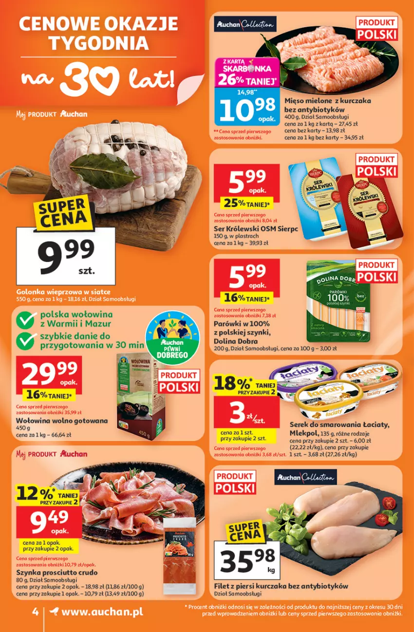 Gazetka promocyjna Auchan - 30 Lat Supermarket - ważna 26.02 do 04.03.2026 - strona 4 - produkty: Filet z piersi kurczaka, Królewski, Kurczak, LG, Mięso, Mięso mielone, Parówki, Prosciutto, Ser, Serek, Szynka, Wołowina