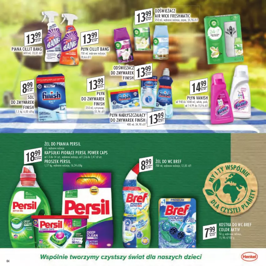 Gazetka promocyjna Stokrotka - Katalog łap okazję - ważna 14.07 do 27.07.2022 - strona 64 - produkty: Air Wick, Bref, Cillit Bang, Finish, Kostka do wc, Persil, Płyn nabłyszczający, Sól, Vanish